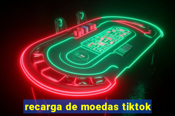 recarga de moedas tiktok